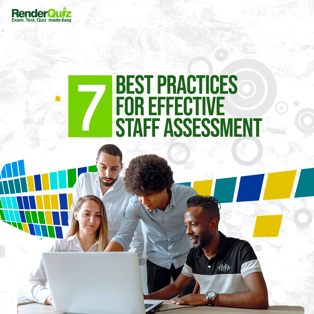 7 best practices for effective staff assessment